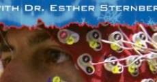 Película The Science of Healing with Dr. Esther Sternberg