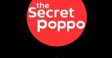 The Secret Poppo (2018) stream