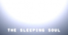 The Sleeping Soul (2012) stream