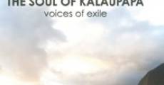 The Soul of Kalaupapa: Voices of Exile (2011) stream