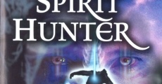 The Spirit Hunter streaming