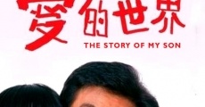 Película The Story of My Son