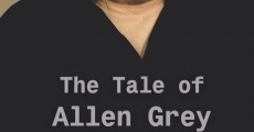 The Tale of Allen Grey (2015) stream