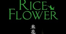 Película The Taste of Rice Flower