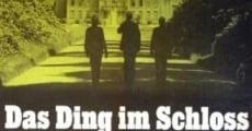 Filme completo Das Ding im Schloß