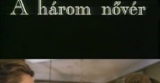 A három növér (1991) stream