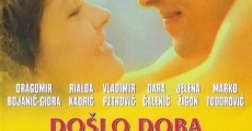 Doslo doba da se ljubav proba film complet