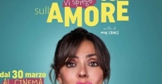 La verità, vi spiego, sull'amore (2017) stream