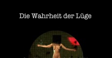 Die Wahrheit der Lüge film complet