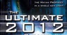 Película The Ultimate 2012 Collection: Explore the Mystery of the Mayan Prophecy