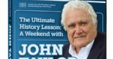 Película The Ultimate History Lesson: A Weekend with John Taylor Gatto