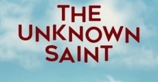 Película The Unknown Saint