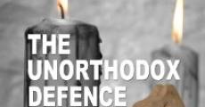 The Unorthodox Defense (2015)