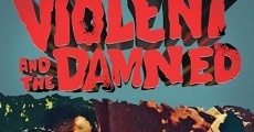 The Violent and the Damned (1962) stream