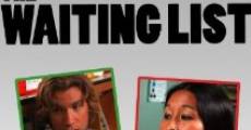 The Waiting List film complet