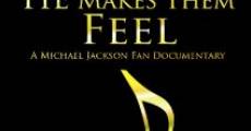 Película The Way He Makes Them Feel: A Michael Jackson Fan Documentary