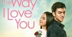 The Way I Love You (2019)