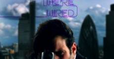 The Way We're Wired film complet