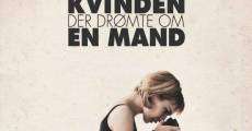 Kvinden der drømte om en mand (2010)