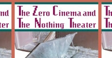 Película The Zero Cinema and the Nothing Theater