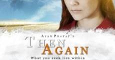 Then Again (2013)