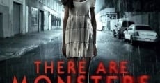 There Are Monsters (2013)