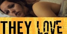 They Love (2014) stream