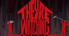 They're Watching (2016) stream