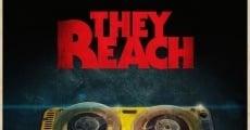 They Reach - Manche Tore sollte man nie öffnen streaming