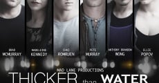 Thicker Than Water film complet