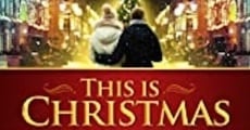 This Is Christmas (2017) stream