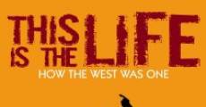 This Is the Life (2008) stream