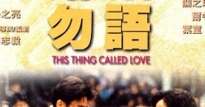 Película This Thing Called Love