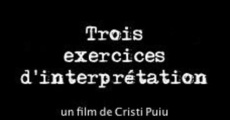 Trois exercices d'interprétation film complet