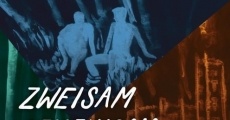 Zweisam gemeinsam einsam (2018) stream