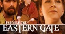 Filme completo Through the Eastern Gate