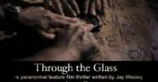 Through the Glass film complet