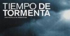 Tiempo de tormenta film complet