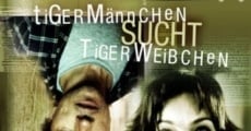 Tigermännchen sucht Tigerweibchen