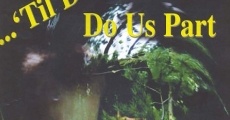 'Til Death Do Us Part (2002) stream
