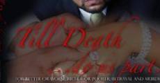 Till Death... Do Us Part (2008) stream