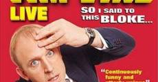 Filme completo Tim Vine: So I Said to This Bloke...