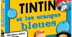 Tintin et les oranges bleues (1964)