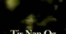 Tir Nan Og (2007) stream