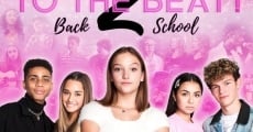 Película To the Beat! Back 2 School