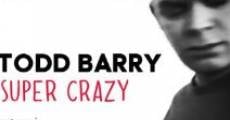 Película Todd Barry: Super Crazy