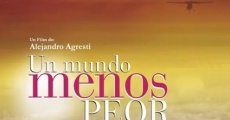 Filme completo Um Mundo Menos Pior