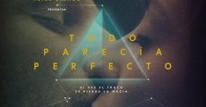 Todo parecía perfecto (2014) stream