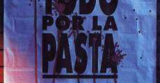 Todo por la pasta (1991)