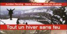 Tout un hiver sans feu (2004)